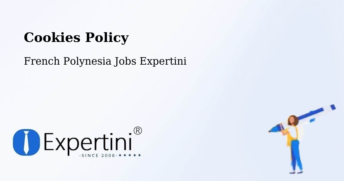 Cookie Policy – Avae - French Polynesia Jobs Expertini