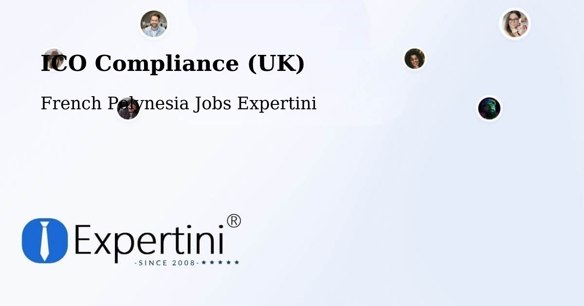 UK Data Protection & ICO Compliance – Avae - French Polynesia Jobs Expertini